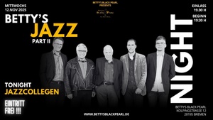 BETTY'S JAZZ NIGHT / Tonight: JazzCollegen