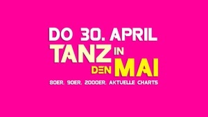 Tanz in den Mai - Dance Party Special // Harmonie Keller, Freiburg