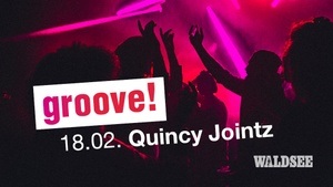 groove! mit Quincy Jointz
