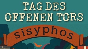 Sisyphos TAG DES OFFENEN TORS