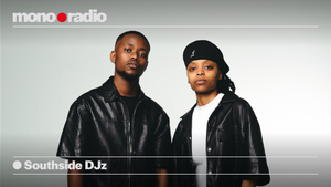 Southside DJz (Amapiano) | mono•radio