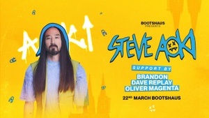 STEVE AOKI PRES. BY BOOTSHAUS!