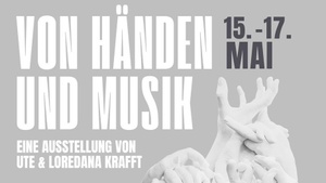 Von Händen und Musik - Konzert