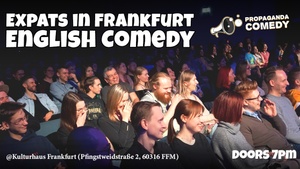 EXPATS in Frankfurt - English Stand Up Comedy Showcase