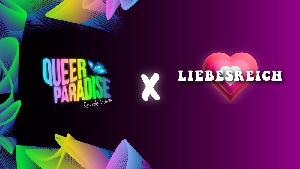 Queer Paradise x Liebesreich