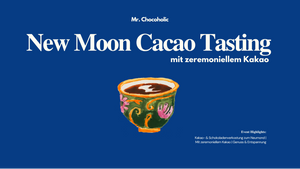 New Moon Cacao Tasting - mit zeremoniellem Kakao - in Dortmund