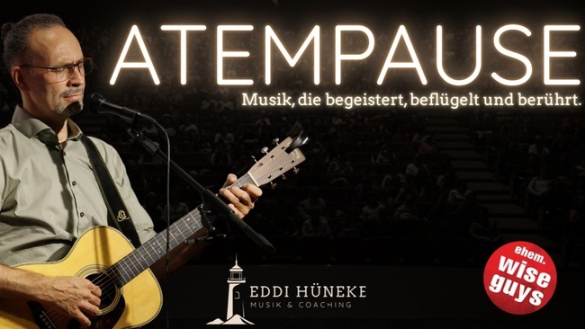 ATEMPAUSE - Eddi Hüneke solo