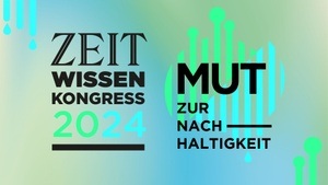 ZEIT Wissen Congress 2024