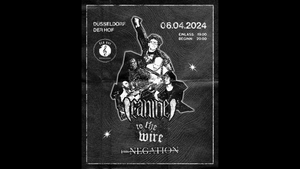 Canine + To The Wire + Die Negation