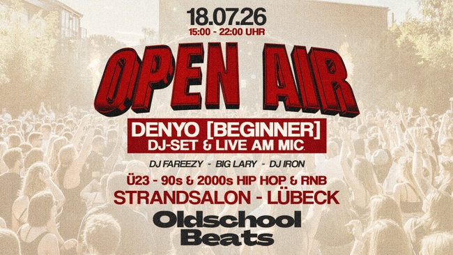 Oldschool Beats Open Air @ Strandsalon Lübeck