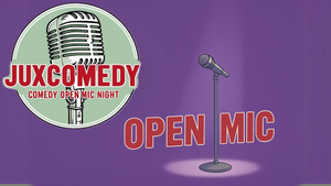 JuxComedy - Open Mic | Stand Up Comedy