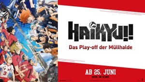Anime Cinema: HAIKYU!! THE DUMPSTER BATTLE / DAS PLAY-OFF DER MÜLLHALDE