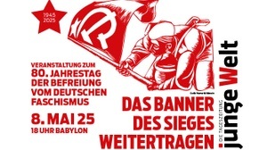 Das Banner des Sieges weitertragen! 80. Jahrestag der Befreiung vom Faschismus