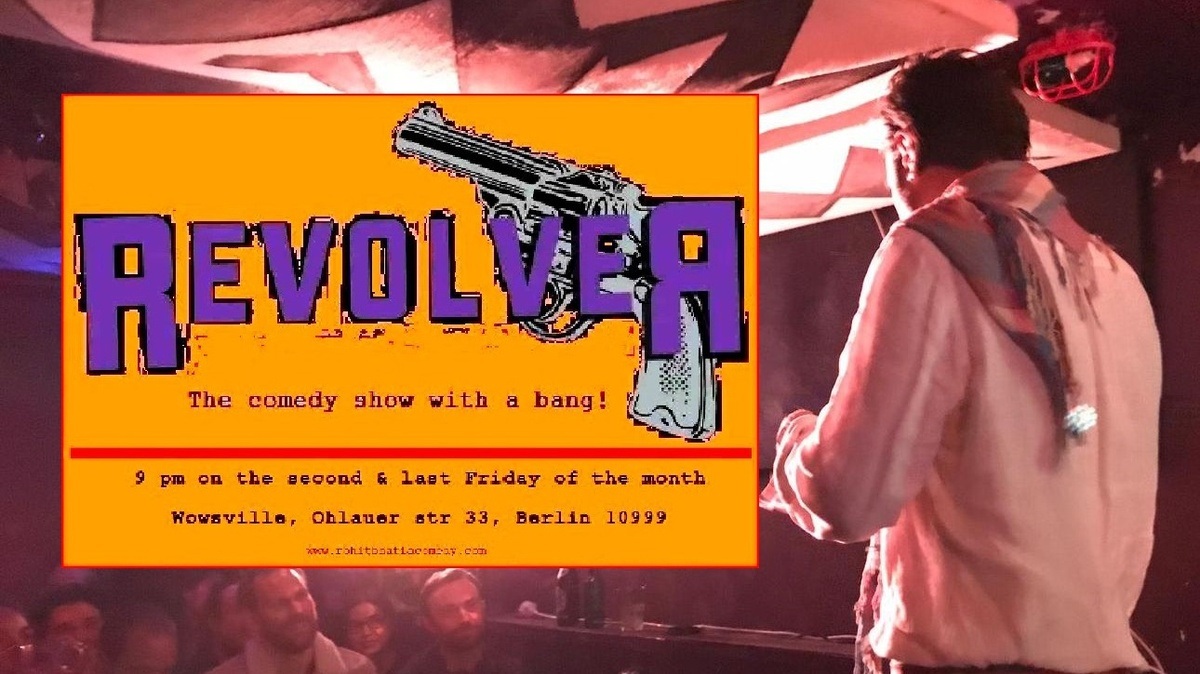 *Revolver ~ the comedy show with a bang ~ 25th April*