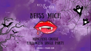 MÜNCHENS GROßE HALLOWEEN SINGLE-PARTY