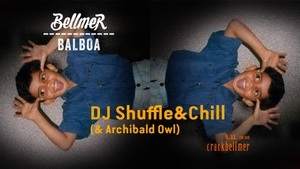 Bellmer Balboa w/ DJ Shuffle&Chill