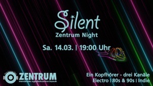 Silent Zentrum Night