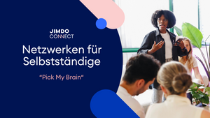 Netzwerken für Selbstständige: "Pick My Brain"