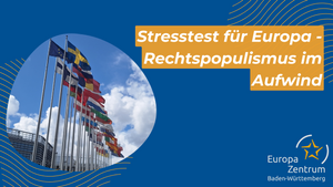 Vortrag: Stresstest für Europa - Rechtspopulismus im Aufwind