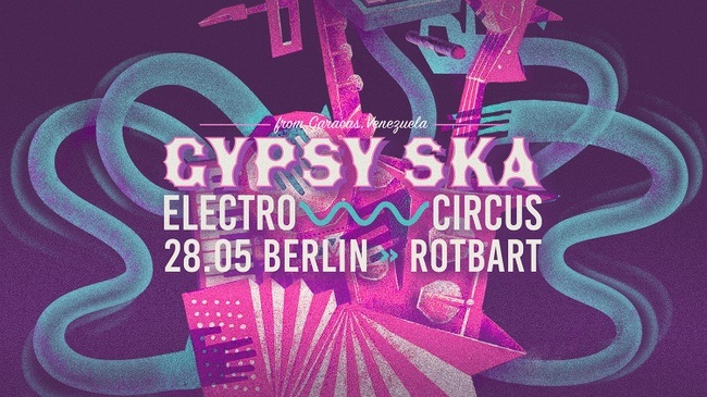Gypsy Ska Electro-Circus @ Rotbart