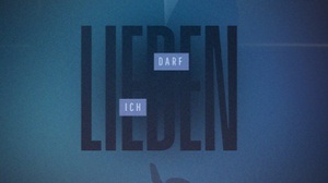 Darf ich lieben