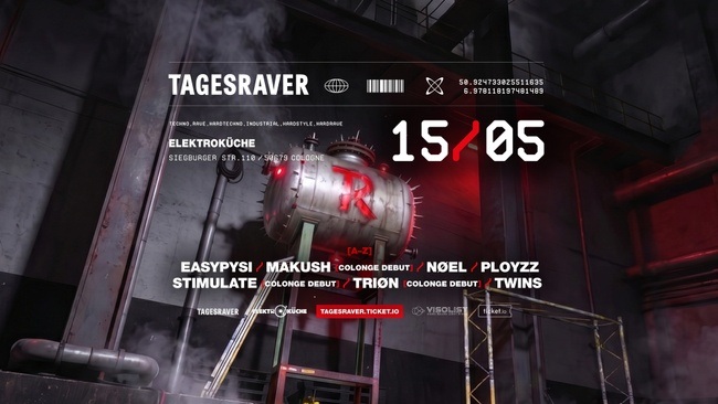 TAGESRAVER w/ PLOYZZ x TWINS x EASYPYSI x STIMULATE @ ELEKTROKÜCHE [15.05.26]