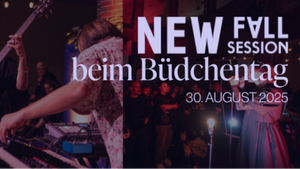 New Fall Session x Büdchentag