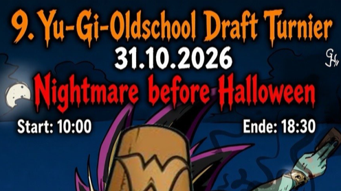 9. Yu-Gi-Oldschool Draft Turnier