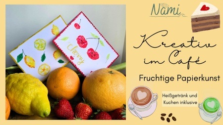 Kreativ im Café: Fruchtige Papiertechnik