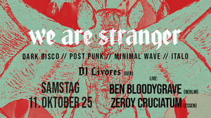 Ben Bloodygrave + Zeroy Cruciatum - we are stranger