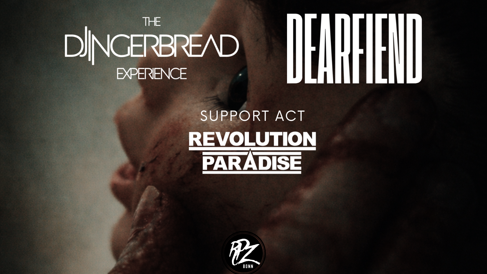 SIRENS CALL BONN: DEAR FIEND // THE DJINGERBREAD EXPERIENCE // REVOLUTION PARADISE