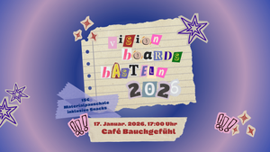 Vision Boards Basteln 2.0