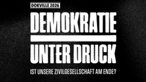 Branchentreff DOKVILLE 18./19.6.2026: DEMOKRATIE UNTER DRUCK – IST UNSERE ZIVILGESELLSCHAFT AM ENDE?