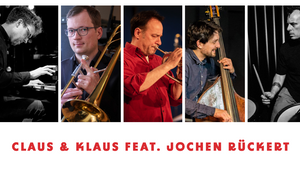 CLAUS&KLAUS FEAT. JOCHEN RÜCKERT