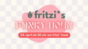 Fritzi*s Funky Hour