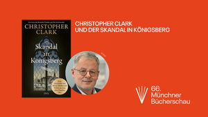 Christopher Clark und der Skandal in Königsberg