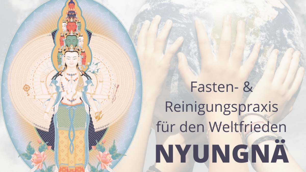 Nyungnä Retreat für den Weltfrieden