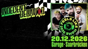Indecent Behavior - Feels Like Home 2026