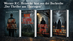 Werner R.C: Heinecke liest aus der Buchreihe: "Der Thriller aus Thüringen"