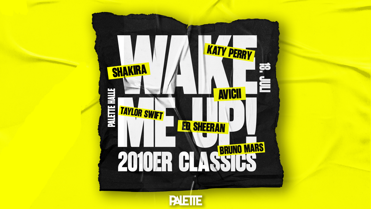 WAKE ME UP! - die 2010er Classics