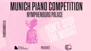 Munich Piano Competition 26: 01-04.06.2026