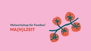 MA(H)LZEIT – Gestalte dein Lieblingsrezept als Wandbild