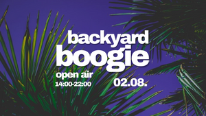 BACKYARD BOOGIE - OPEN AIR PARTY by CUELESS CLUB