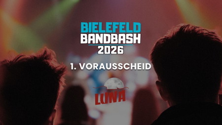 Bielefeld Bandbash  2026 | 1. Vorausscheid