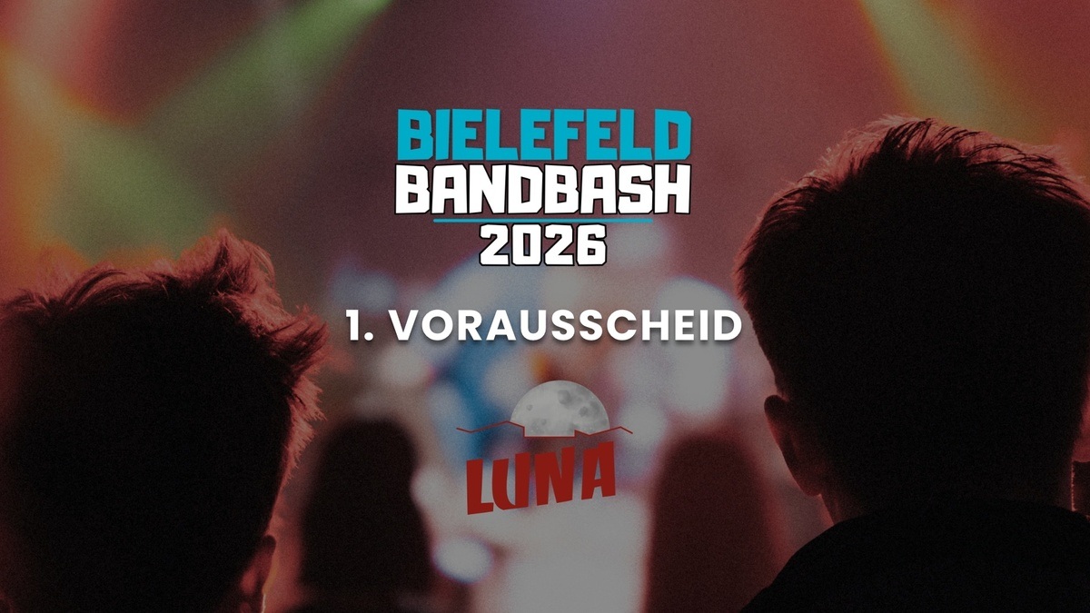 Bielefeld Bandbash  2026 | 1. Vorausscheid