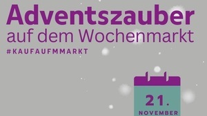 Wochenmarktaktion: Adventszauber auf dem Wochenmarkt