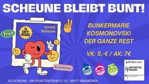 {SCHEUNE BLEIBT BUNT!} BUNKERMARIE // KOSMONOVKSI // DER GANZE REST