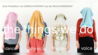 the things we do - aus der Reihe KONDENSAT von SENECA INTENSIV