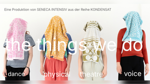 the things we do - aus der Reihe KONDENSAT von SENECA INTENSIV