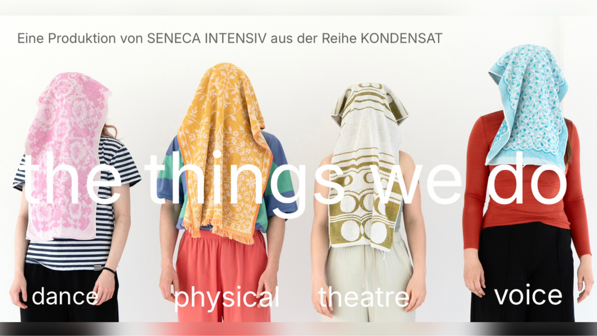 the things we do - aus der Reihe KONDENSAT von SENECA INTENSIV